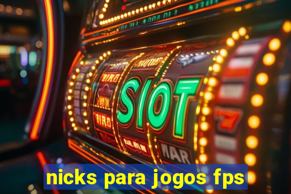 nicks para jogos fps